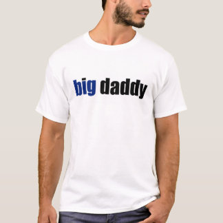 big_papa1 t-shirt