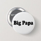 Big Papa Ronde Button 5,7 Cm (Voorkant /achterkant)