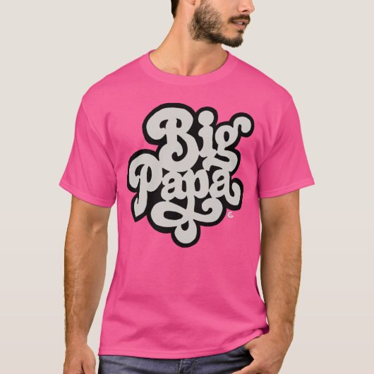 Big Poppa - T-Shirt (Devant)