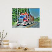 Big Rig Red Logging Truck Driver's Art Poster (Cuisine)