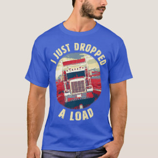  Big Rig Semi Trailer Truck Funny Tr T-shirt