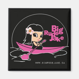 Big Rude Jake: Meisje in de roze kano Magneet