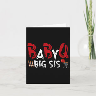 Big Sis By beroemd gemaakt door BBQ Kaart