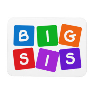 Big Sis magnet Magneet