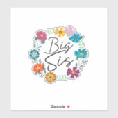 BIG SIS STICKER (Vel)
