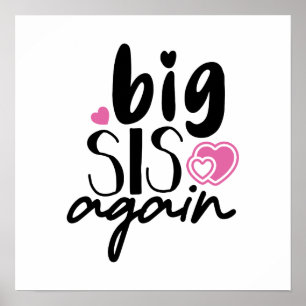 Big Sis weer Poster