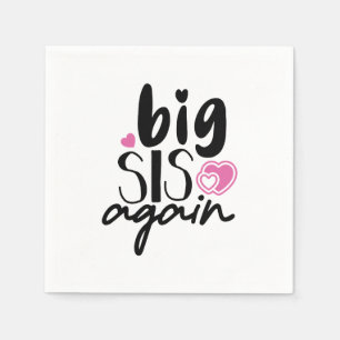 Big Sis weer Servet