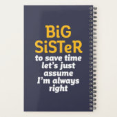 Big Sister Altijd goed Funny Sarcastic Sibling Planner (Achterkant)