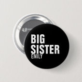 Big Sister Custom Round Button (Voorkant /achterkant)