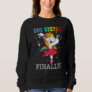 Big Sister Finally Unicorn Cute Family Trui