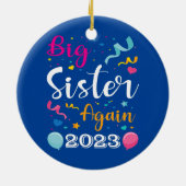 Big Sister opnieuw 2023 Zwangerschap Aankondiging Keramisch Ornament (Achterkant)