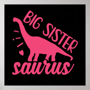 Big Sister Saurus in roze Poster