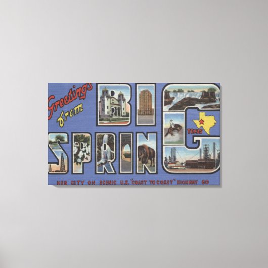 Big Spring, Texas, grote lettertjes Canvas Afdruk (Voorkant)