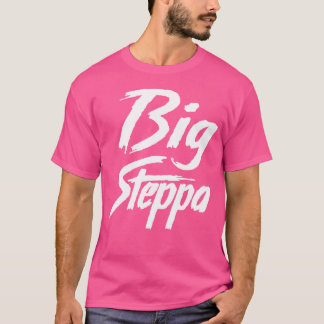 Big Steppa Hip Hop Trendy T-shirt