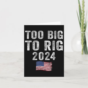 Big to rig Trump 2024 Grappig Gezegde Mannen Vrouw Kaart