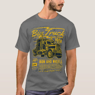 Big Truck Iron and Wheels  Design T-shirt
