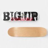 BIG UP UP YOUR Skateboard (Horz)