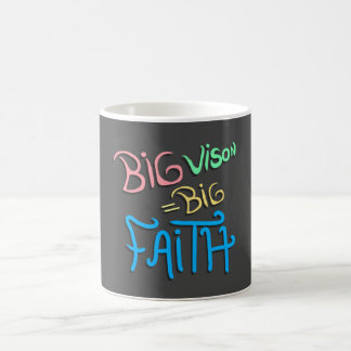 Big Vision Big Faith Koffiemok