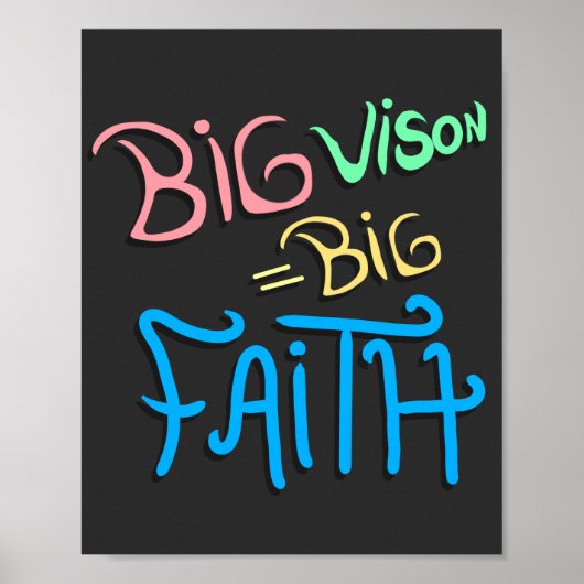 Big Vision Big Faith Poster (Voorkant)