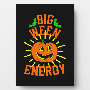 Big Ween Energy Fotoplaat