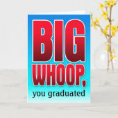 Big Whoop, je bent afgestudeerd Kaart (Gele Bloem)