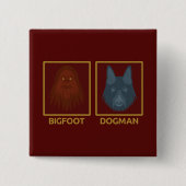 Bigfoot & Dogman Button (Voorkant)