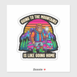Bigfoot Hiking-Going To The Mountains Sticker