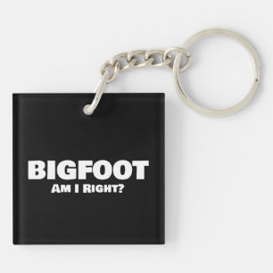 Bigfoot Ik heb gelijk Sleutelhanger