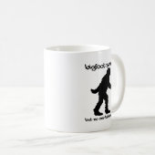 Bigfoot M'A Vu Drôle Mug (Devant droit)