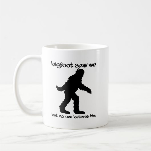 Bigfoot M'A Vu Drôle Mug (Gauche)