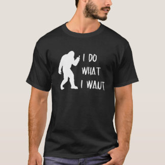 Bigfoot Middle Finger Ik doe wat ik wil dat Funny  T-shirt