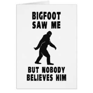 Bigfoot n'a vu moi mais personne le croit