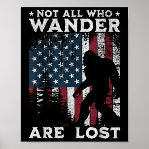 Bigfoot Niet Allen Die Zwerven Zijn Verloren Sasqu Poster