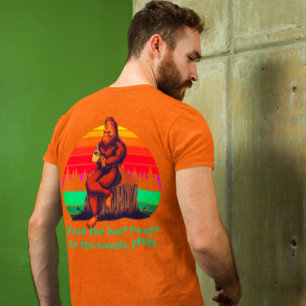 Bigfoot Ochtendkoffie Woorden van Wijsheid Beer Po T-shirt
