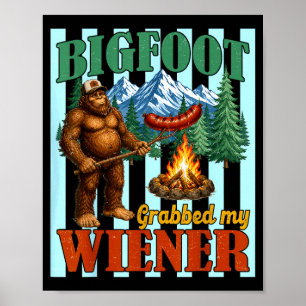Bigfoot pakte worst grappige sasquatch grap voor m poster