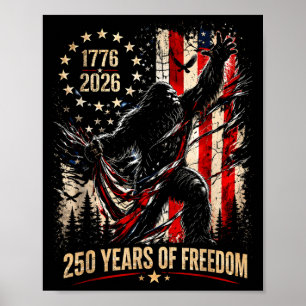 Bigfoot patriottisch 250 jaar vrijheid amerikaans poster