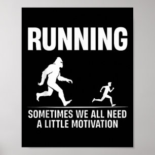 Bigfoot-rennen Soms hebben we allemaal een beetje  Poster