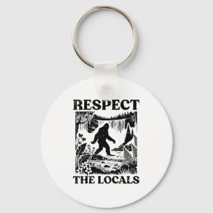 Bigfoot Respect Locals Sasquatch Park Wome Sleutelhanger