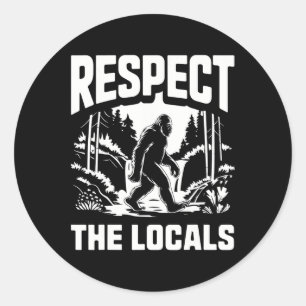 Bigfoot Respecteer Lokale Sasquatch Jager Camping Ronde Sticker