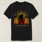  Bigfoot Sasquatch Niet iedereen die wander is L T-shirt (Design voorkant)