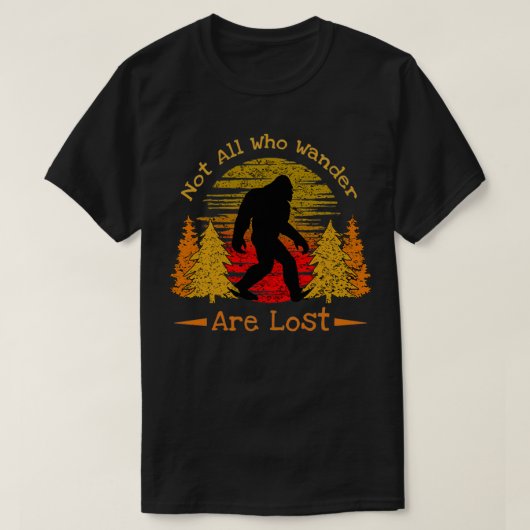  Bigfoot Sasquatch Niet iedereen die wander is L T-shirt (Design voorkant)