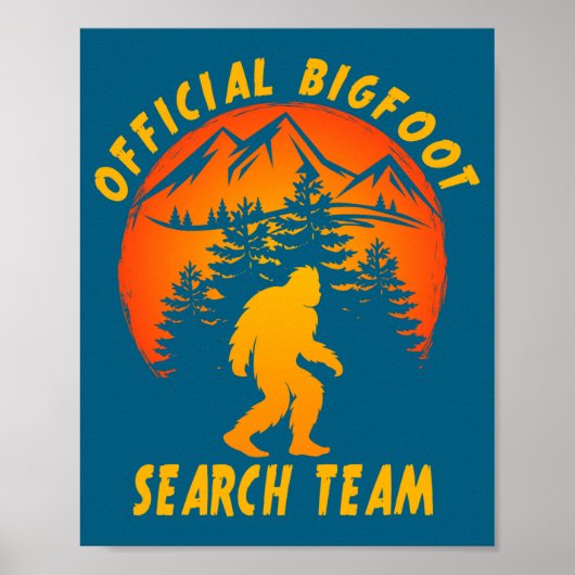 Bigfoot Search Team Sasquatch Yeti Funny  Poster (Voorkant)