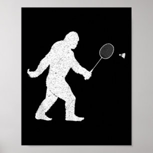 Bigfoot spelen Badminton Shuttle Funny Badminton Poster