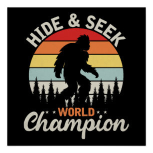 Bigfoot Verstoppertje Wereldkampioen Perfect Poster