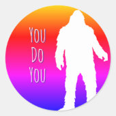 Bigfoot vous faites vous ronde autocollant (Devant)