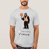Bigfoot works as a traffic controller T-Shirt (Devant)