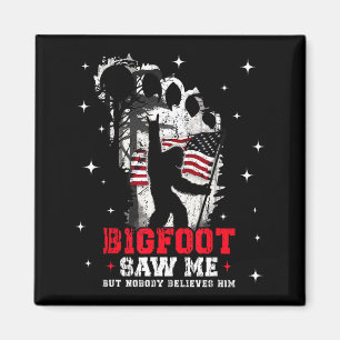 Bigfoot Zag Me Maar Niemand Gelooft Hem Bos Hiki Magneet