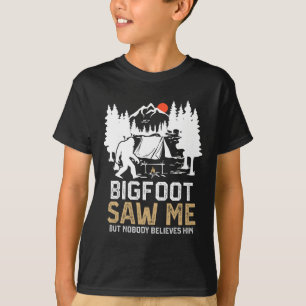Bigfoot Zag Me Maar Niemand Gelooft Hem Grappige B T-shirt