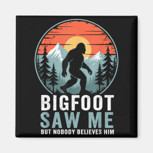 Bigfoot Zag Me Maar Niemand Gelooft Hem Humor Grap Magneet