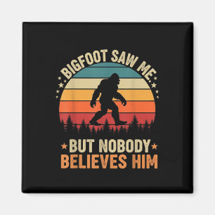 Bigfoot Zag Me Niemand Gelooft Hem Grappige Sasqua Magneet